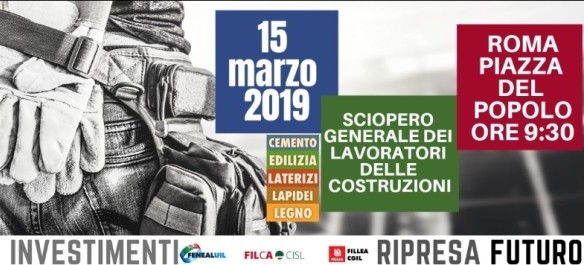 Edilizia sciopero nazionale 15 marzo 2019